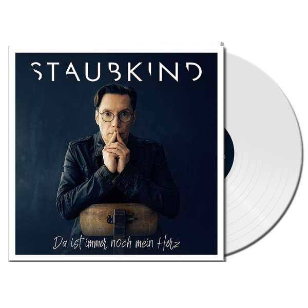 STAUBKIND - Da ist immer noch mein Herz - Ltd. Gatefold WHITE LP